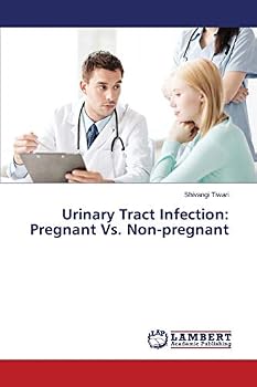 Paperback Urinary Tract Infection: Pregnant Vs. Non-pregnant Book
