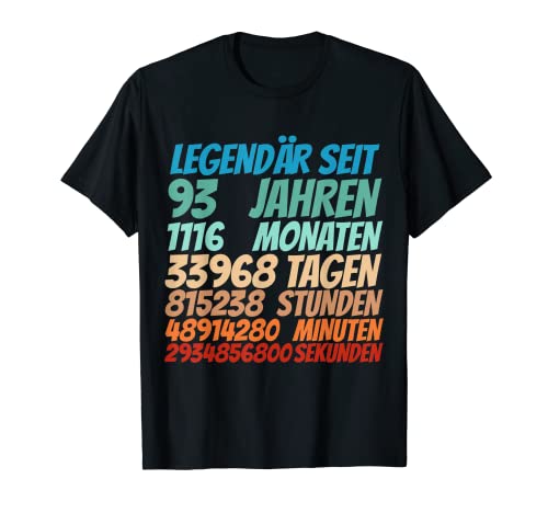 Legendario desde 93 años 93 cumpleaños mujeres Hombres Camiseta