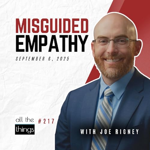 Page de couverture de When EMPATHY Becomes SIN | 9/6/25 | ATT#217