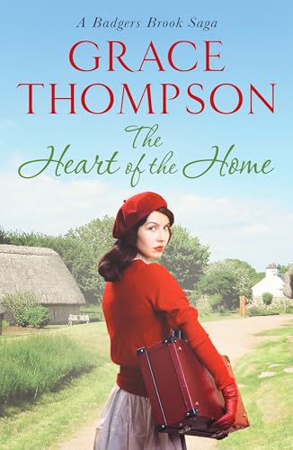 The Heart of the Home (Badgers Brook Saga)