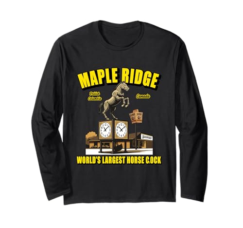 Maple Ridge BC 面白い馬時計 ランドマーク パロディ 長袖Tシャツ