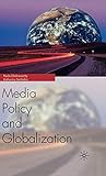 Media Policy and Globalization