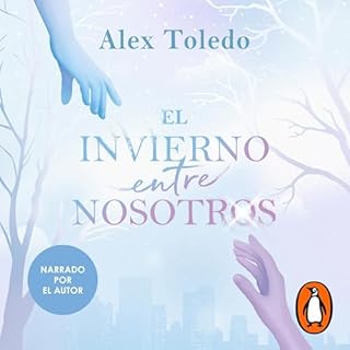 El invierno entre nosotros Audiolibro Por Alex Toledo arte de portada