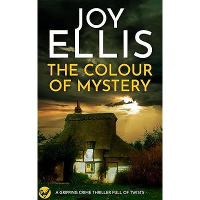 THE COLOUR OF MYSTERY a gripping crime thriller full of twists