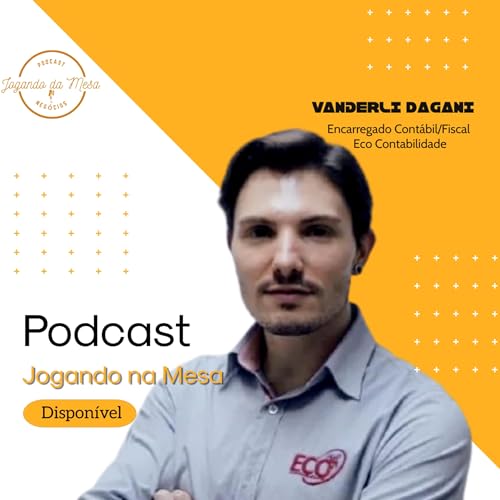 EP 08 - Vanderli Dagani - Eco Contabilidade