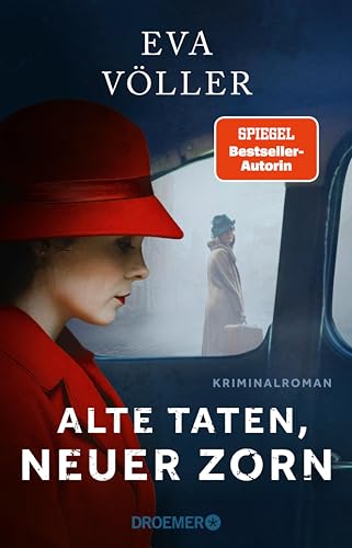 V&ouml;ller, Eva - Alte Taten, neuer Zorn Roman