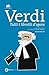 Tutti i libretti d'opera (eNewton Classici) (Italian Edition) - Verdi, Giuseppe