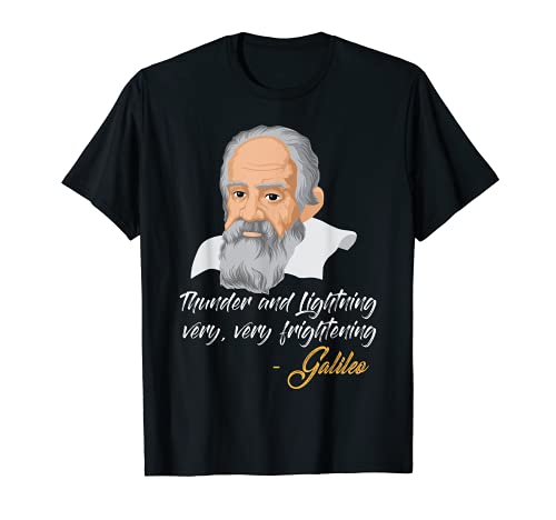 Thunderbolt And Lightning Very Very Frightening Me - Galileo T-Shirt