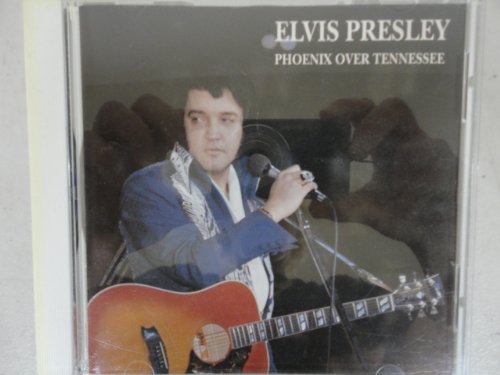 Elvis Presley Phoenix Over Tennessee Recorded Live at the Freedom Hall, Johnson City, Tennessee March 17, 1976 8:30 p.m.