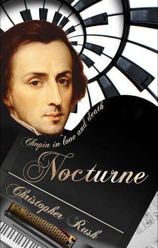 Nocturne by Christopher Rush (Hardback Book)