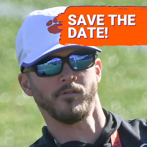 SAVE THE DATE: Clemson's May Official Visit Weekend to BOOST Recruiting Podcast Por  arte de portada