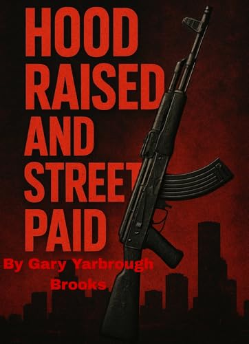 Hood Raised and Street Paid