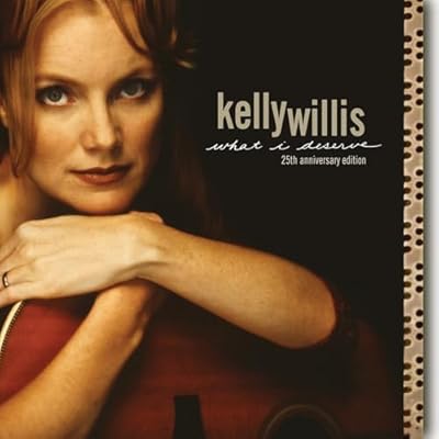What I Deserve: 25th Anniversary Edition