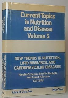 New trends in nutrition, lipid research, and cardiovascular diseases