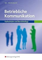 Betriebliche Kommunikation. Fachschule für Technik. 3823715755 Book Cover