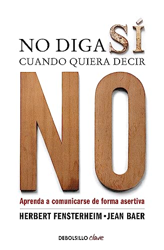 Portada de No diga sí cuando quiera decir no