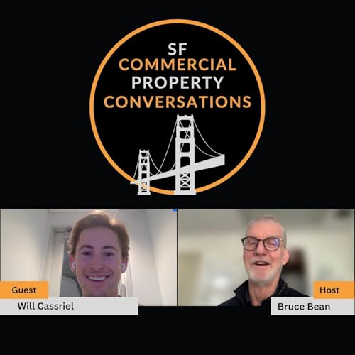 Will Cassriel: Inside the San Francisco Office Market from a Tenant Rep&rsquo;s View