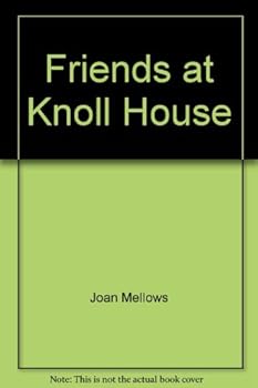 Paperback Friends at Knoll House Book