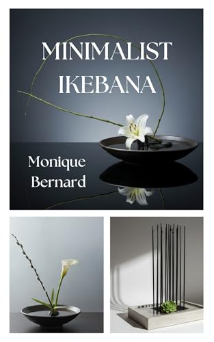 Minimalist Ikebana Arrangements