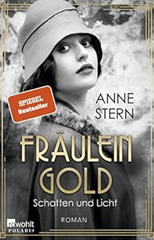 Perfect Paperback Fräulein Gold: Schatten und Licht (Die Hebamme von Berlin) [German] Book