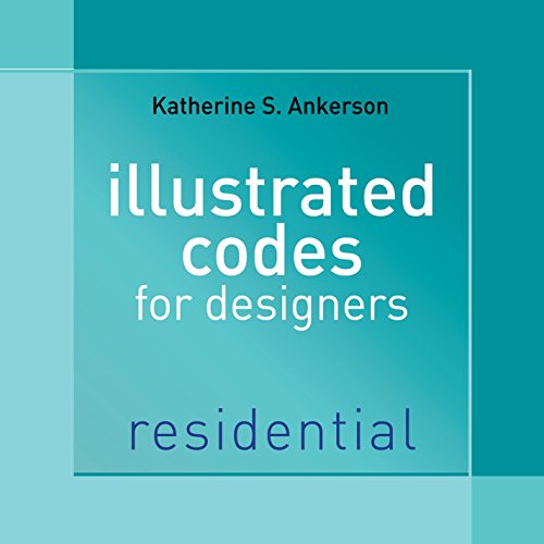Illustrated Codes for Designers: Residential