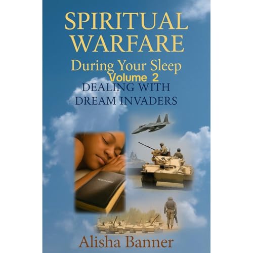 Spiritual Warfare During Your Sleep Volume 2 Audiolibro Por Alisha Banner arte de portada