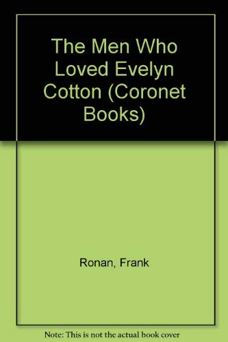 The Men Who Loved Evelyn Cotton 0340515872 Book Cover