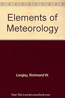 Elements of Meteorology 0471544450 Book Cover