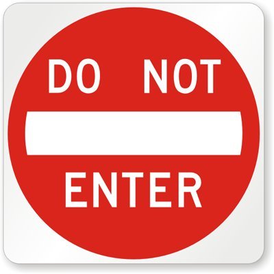 SmartSign - X-R5-1-HI-30x30-DNE Do Not Enter MUTCD Compliant Sign By | 30