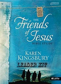 The Friends of Jesus Bible Study - Leader Kit By Karen Kingsbury