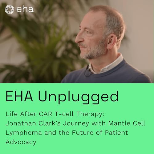 Life After CAR T-cell Therapy: Jonathan Clark&rsquo;s Journey with Mantle Cell Lymphoma and the Future of Patient Advocacy
