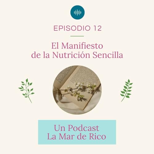 『Episodio 12 - El Manifiesto de la Nutrición Sencilla』のカバーアート