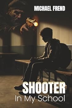 Paperback Shooter in My School Book