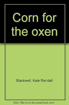 Hardcover Corn for the oxen Book