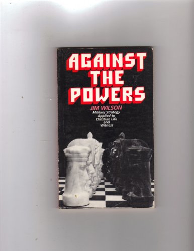Against the powers 0842300430 Book Cover
