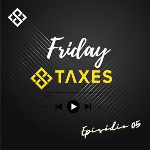 FRIDAY TAXES 05