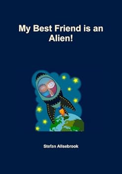 Paperback My Best Friend Is An Alien! Book