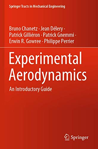 Experimental Aerodynamics: An Introductory Guide (Springer Tracts in Mechanical Engineering)
