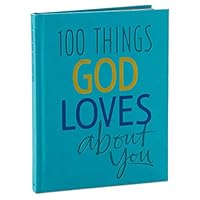 100 Things God Loves About You 1630599263 Book Cover