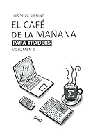 El Café de la Mañana para Traders (Spanish Edition) B0CVRGBXPK Book Cover