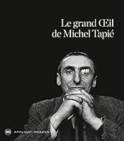Grand oeil de michel tapie 2370740868 Book Cover