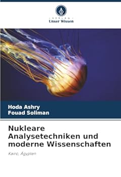 Paperback Nukleare Analysetechniken und moderne Wissenschaften [German] Book