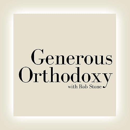 Introducing Generous Orthodoxy