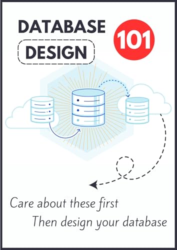 Database Design and Implementation 101: Fundamentals of Database Systems (Hands-On Coding Book 4) (English Edition) - Shojaei, Ardeshir