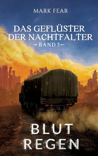 Das Geflüster der Nachtfalter: Blutregen