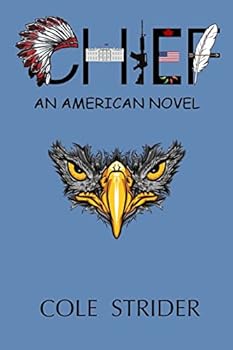 Paperback Chief: An American Novel Book