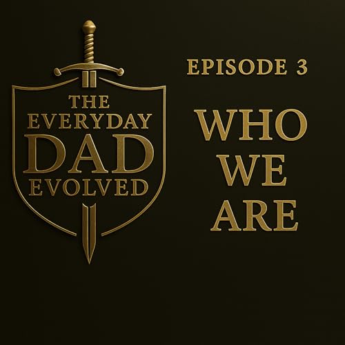 Episode 3: "Who We Are"