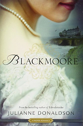 Blackmoore: A Proper Romance (Proper Romances)