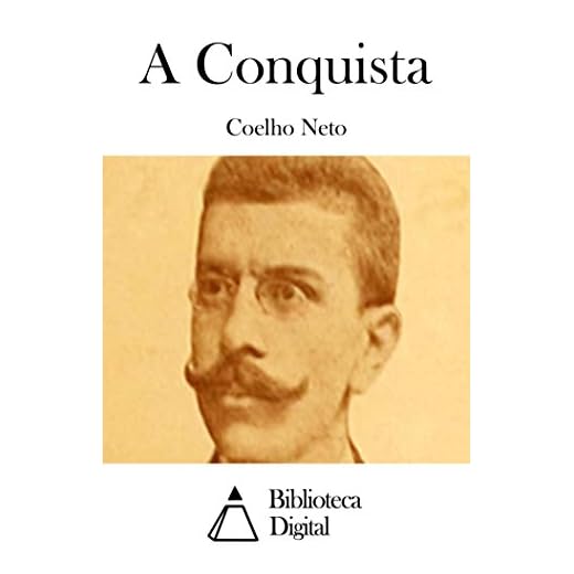A Conquista (Portuguese Edition)