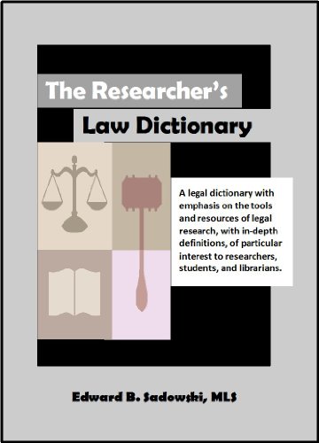 Télécharger The Researcher's Law Dictionary (English Edition) Livre PDF Gratuit